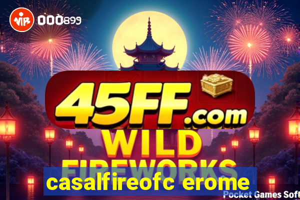 casalfireofc erome